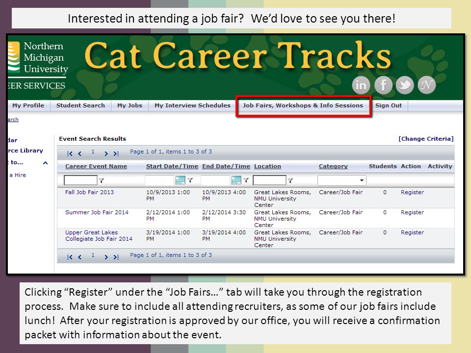 Clicking Register under the Job Fairs… tab will take you through the registration process.