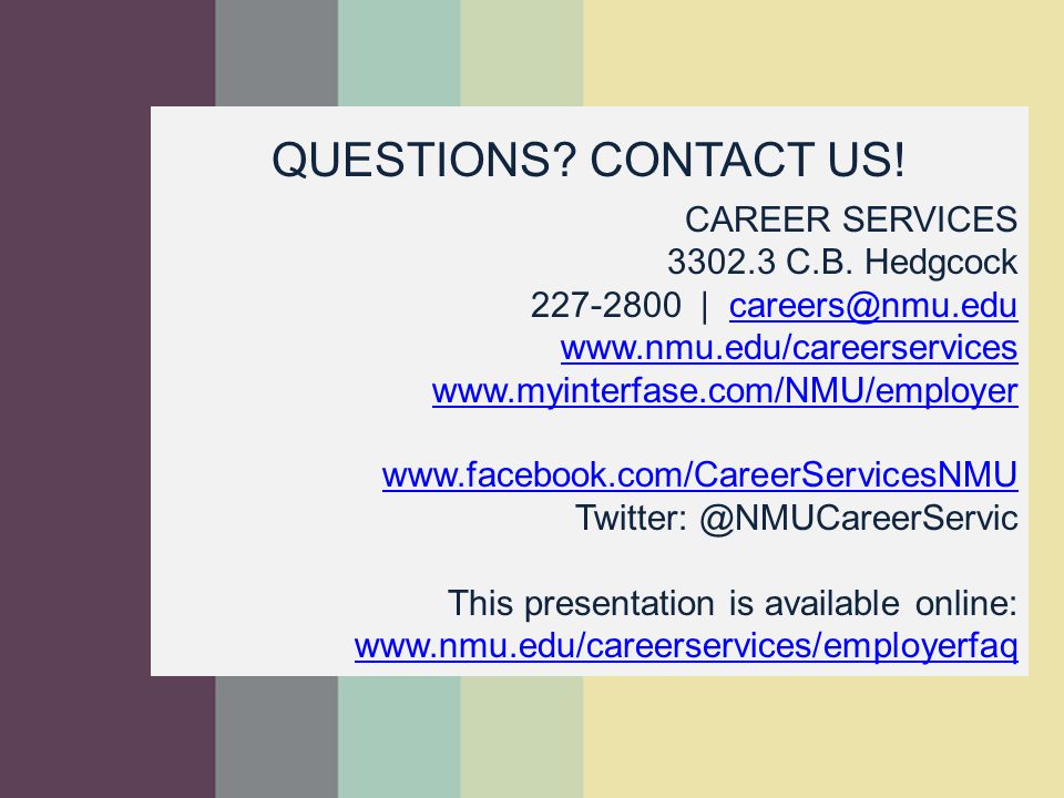 QUESTIONS. CONTACT US. CAREER SERVICES C.B.