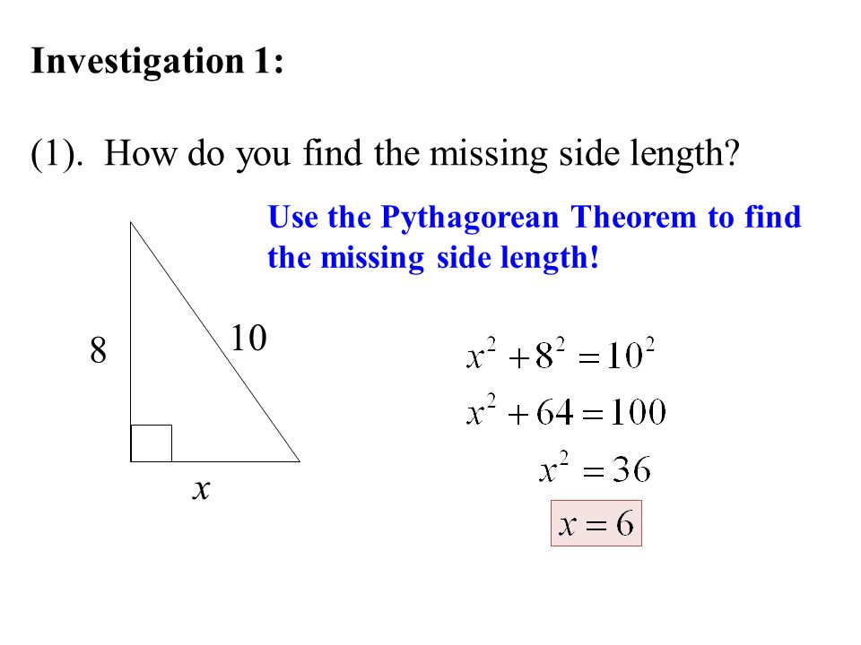 Investigation 1: (1). How do you find the missing side length.