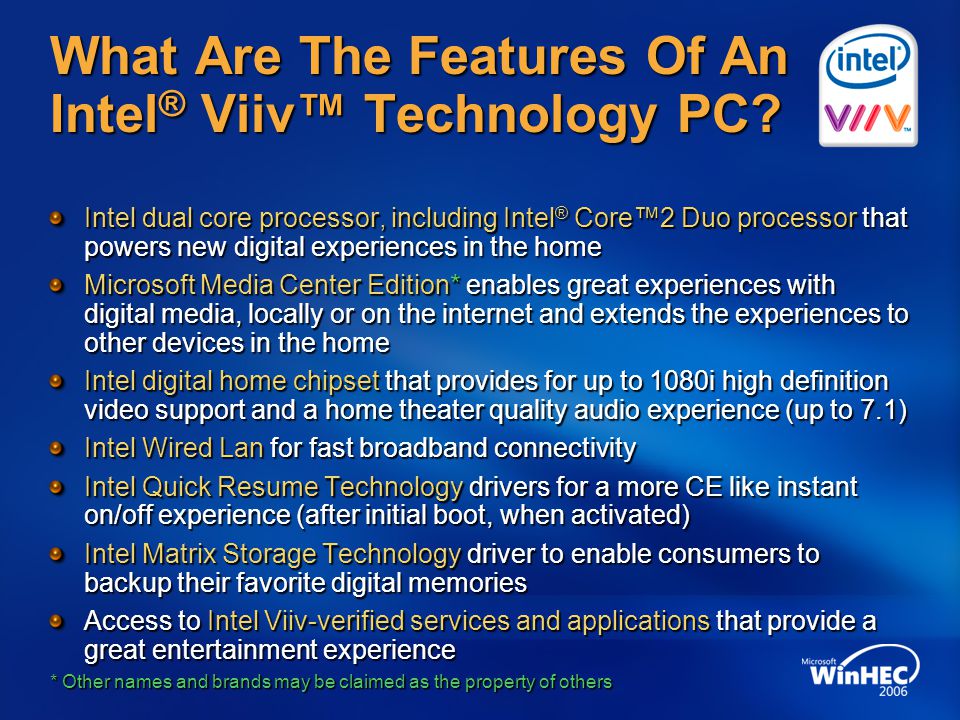 What Are The Features Of An Intel ® Viiv™ Technology PC.