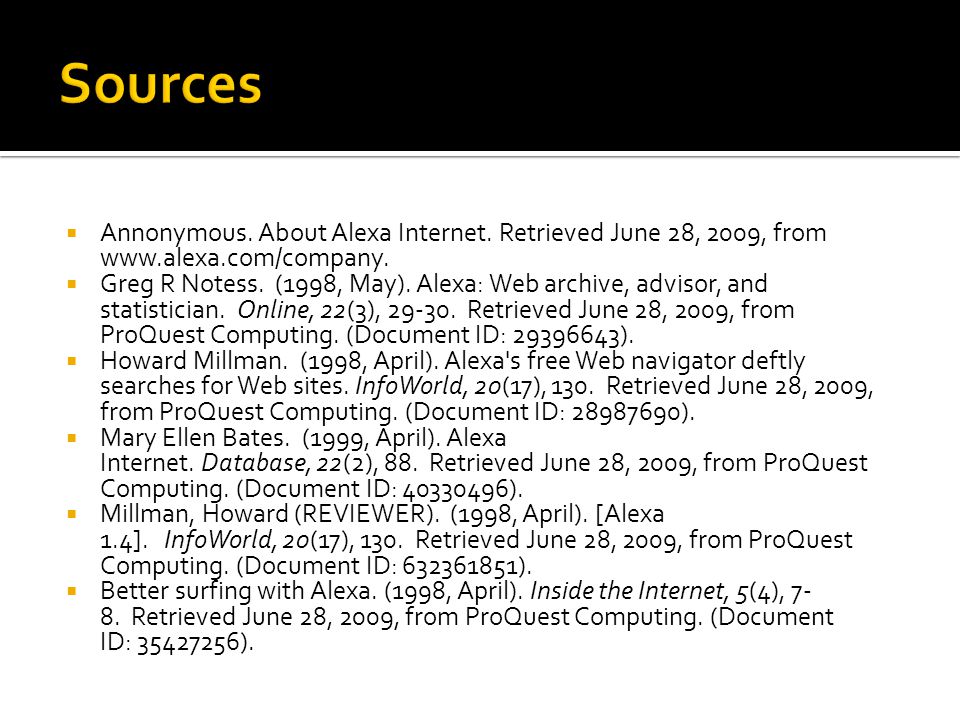  Annonymous. About Alexa Internet. Retrieved June 28, 2009, from