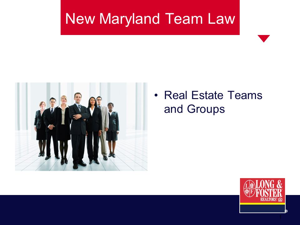 ® 1 New Maryland Team Law Real Estate Teams and Groups
