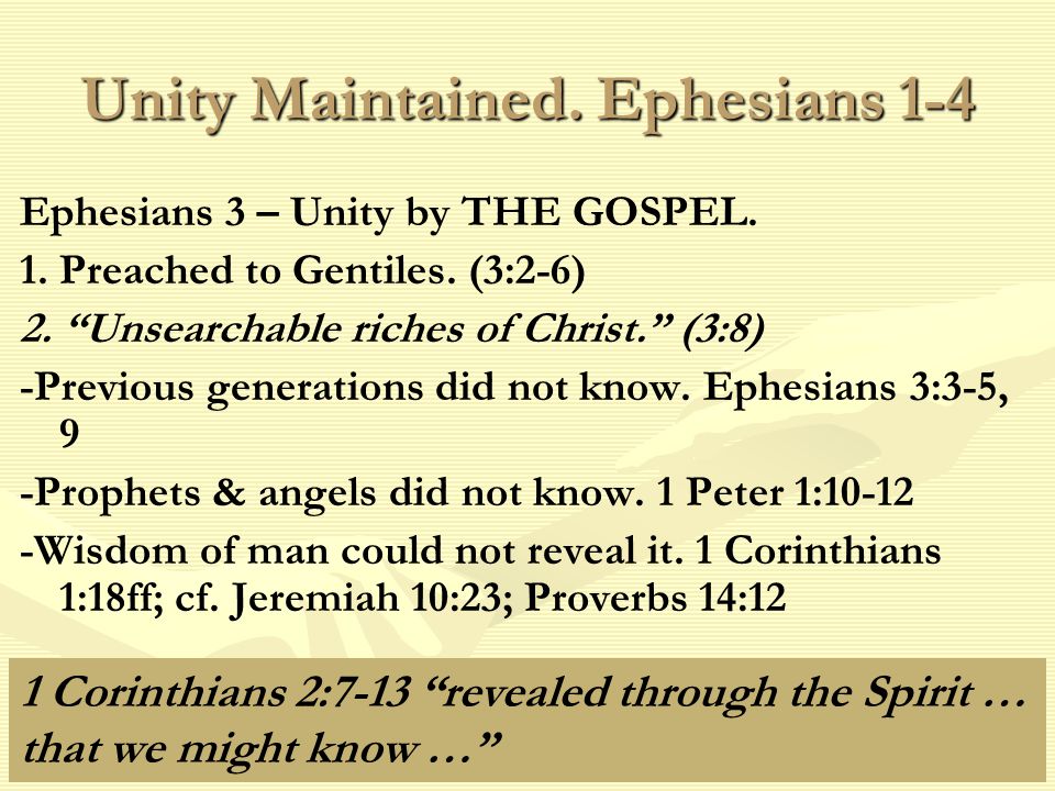 Unity Maintained. Ephesians 1-4 Ephesians 3 – Unity by THE GOSPEL.