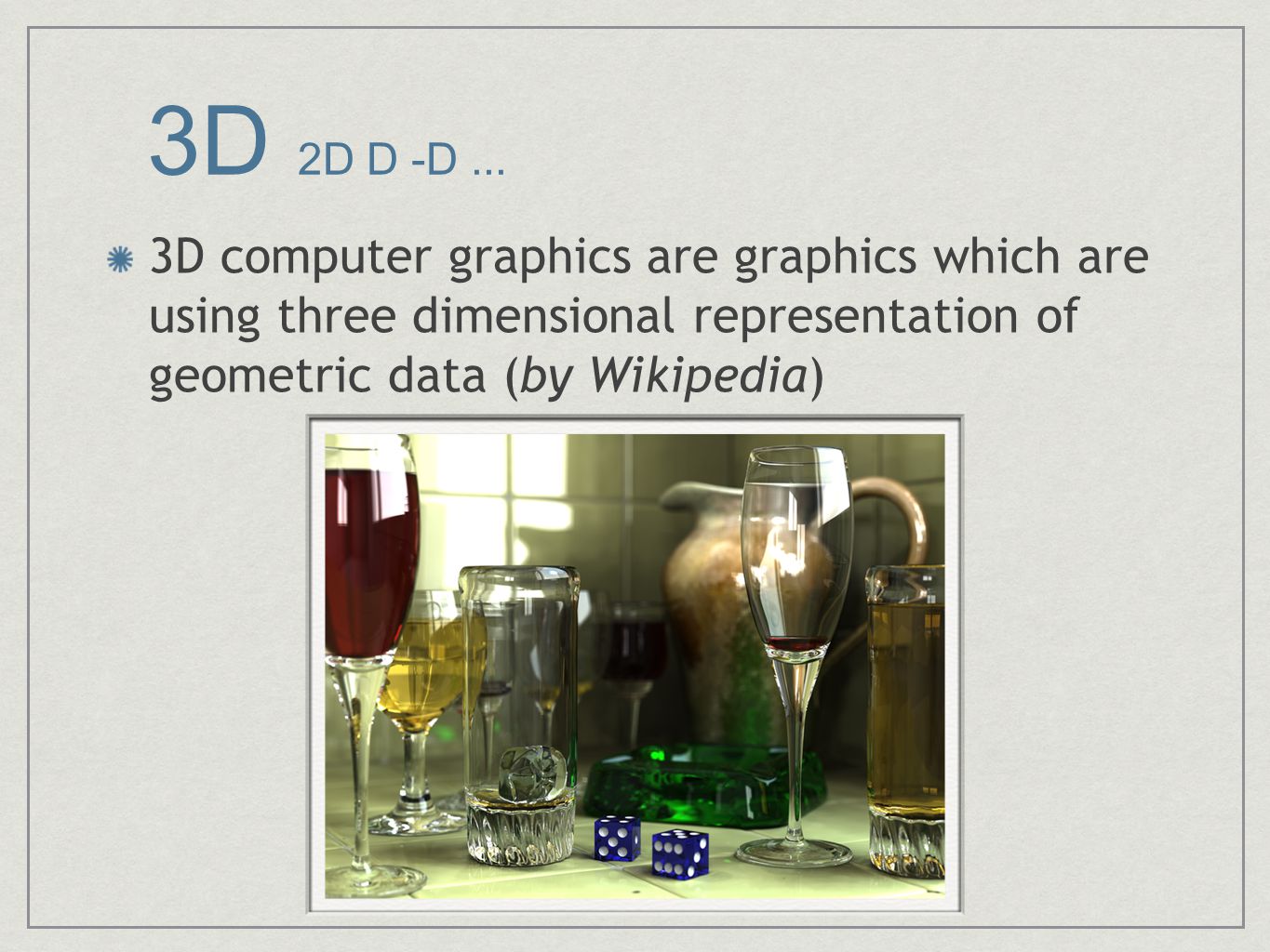 3D 2D D -D...