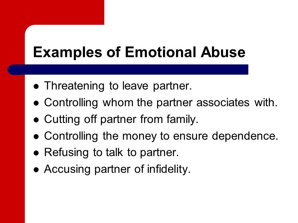 Three examples of emotional dating abuse