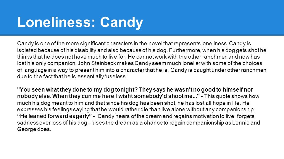 how does steinbeck present candy