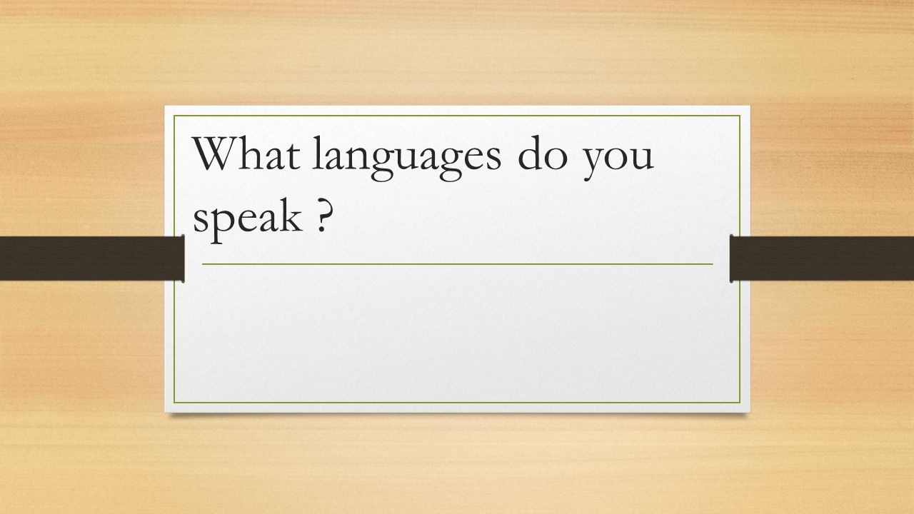 What languages do you speak