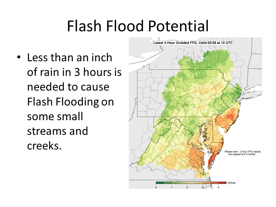 Flash Flood Potential Less than an inch of rain in 3 hours is needed to cause Flash Flooding on some small streams and creeks.