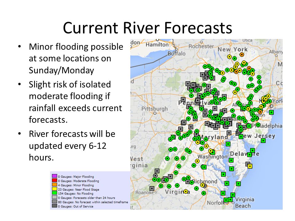 Current River Forecasts Minor flooding possible at some locations on Sunday/Monday Slight risk of isolated moderate flooding if rainfall exceeds current forecasts.
