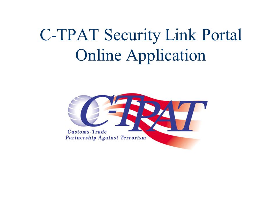 C-TPAT Security Link Portal Online Application