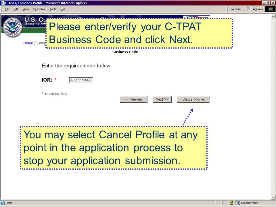 Please enter/verify your C-TPAT Business Code and click Next.