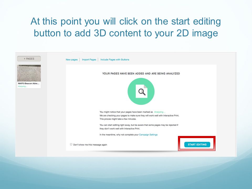 At this point you will click on the start editing button to add 3D content to your 2D image