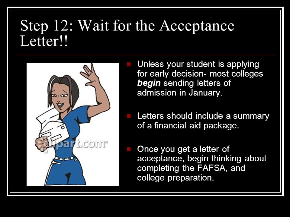 Step 12: Wait for the Acceptance Letter!.