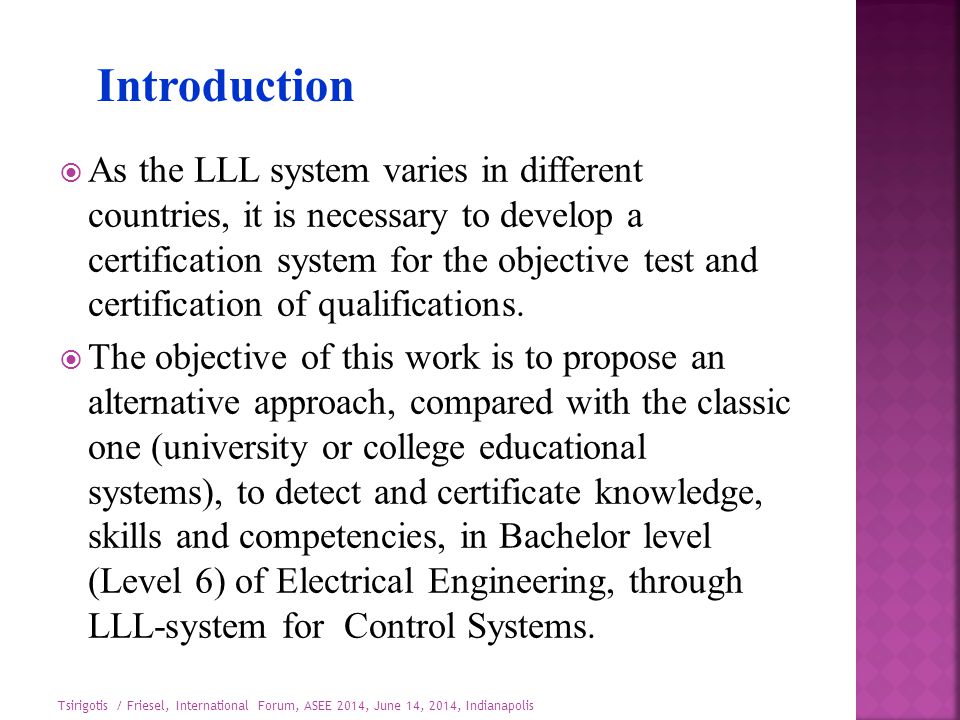  As the LLL system varies in different countries, it is necessary to develop a certification system for the objective test and certification of qualifications.