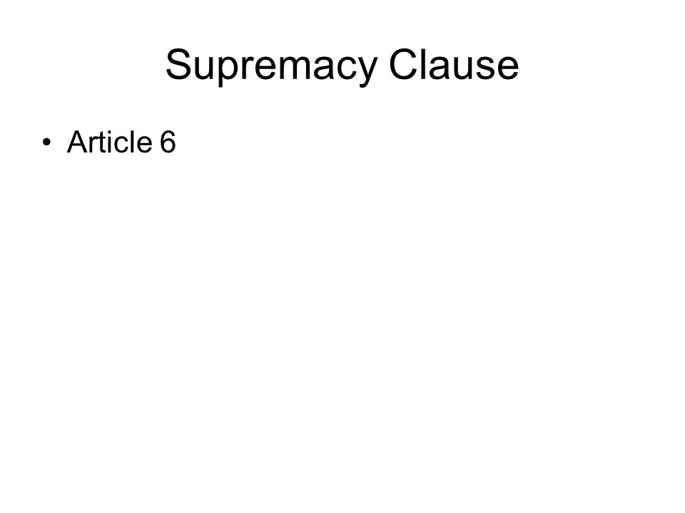 Supremacy Clause Article 6