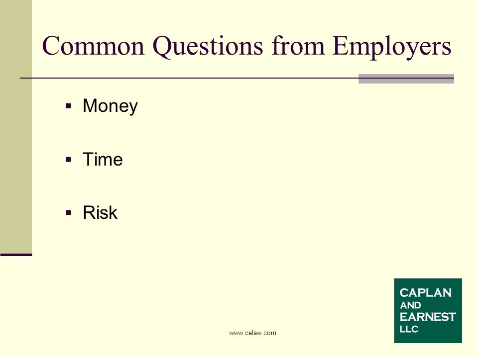  Money  Time  Risk Common Questions from Employers