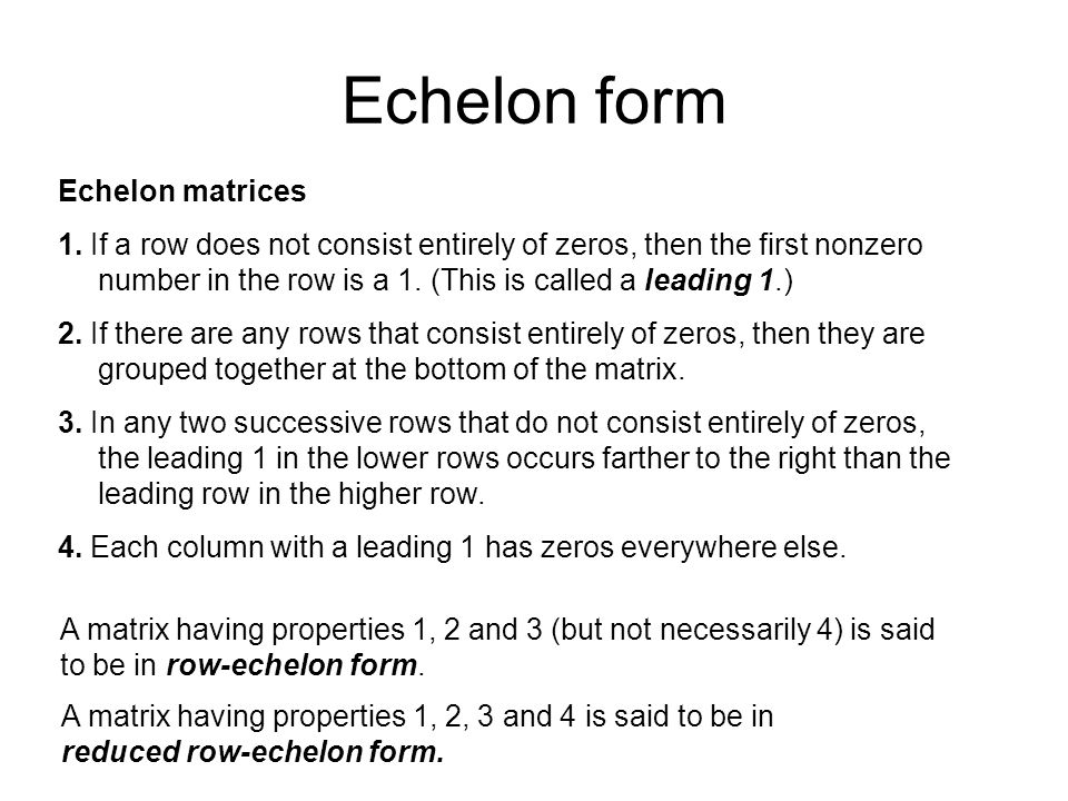 Echelon form Echelon matrices 1.