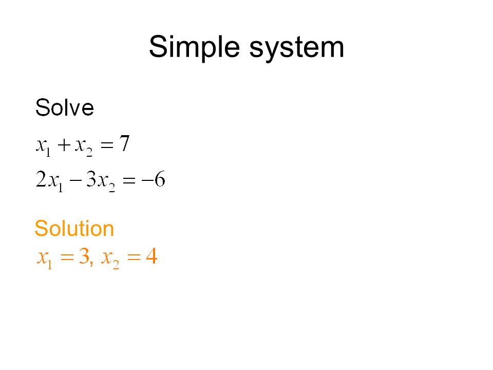 Simple system Solution