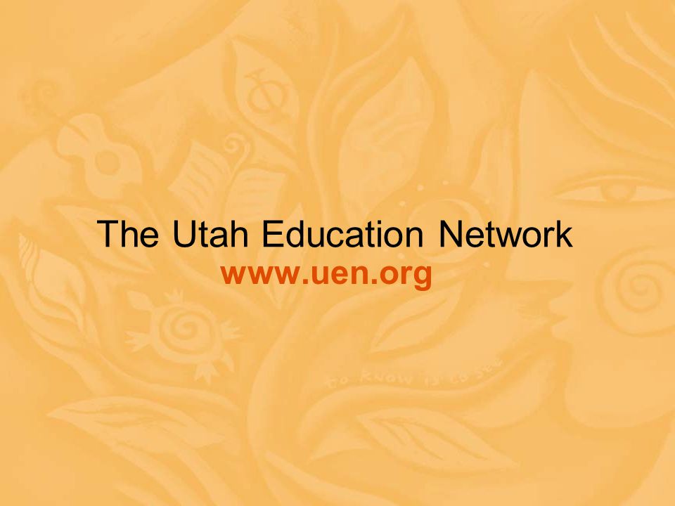 The Utah Education Network