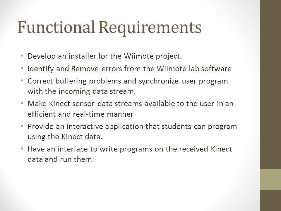 Functional Requirements Develop an installer for the Wiimote project.