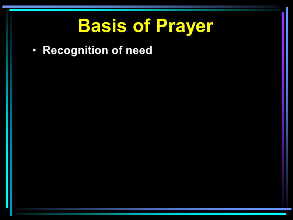 Recognition of need