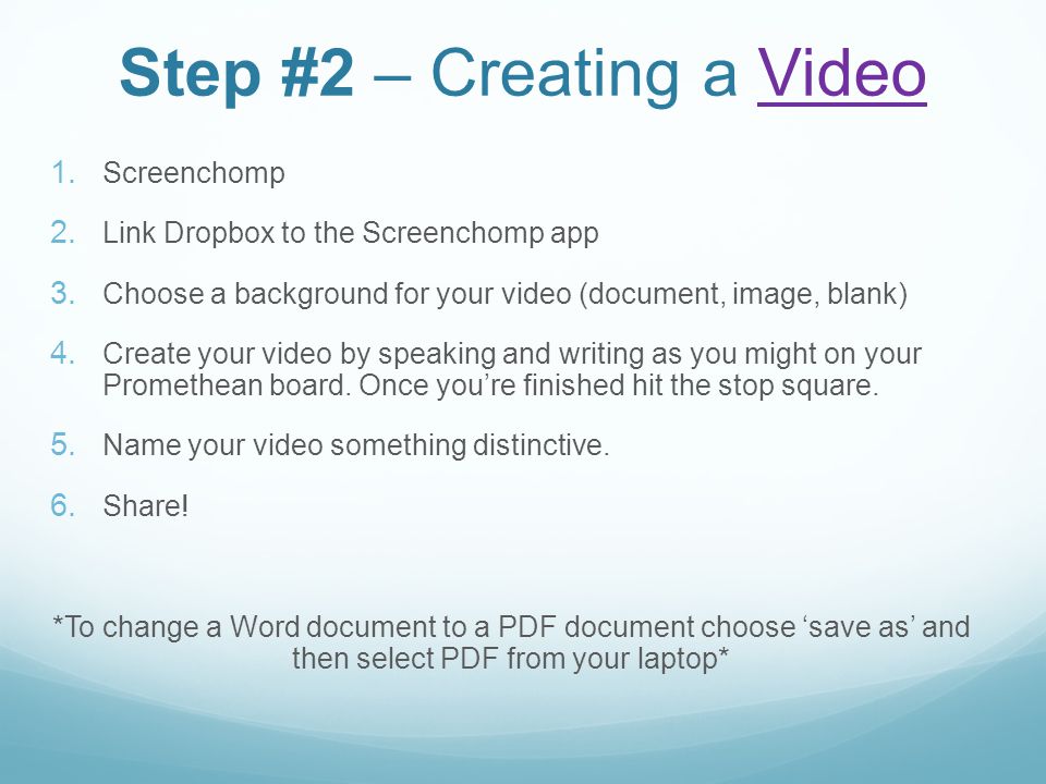 Step #2 – Creating a VideoVideo 1. Screenchomp 2.