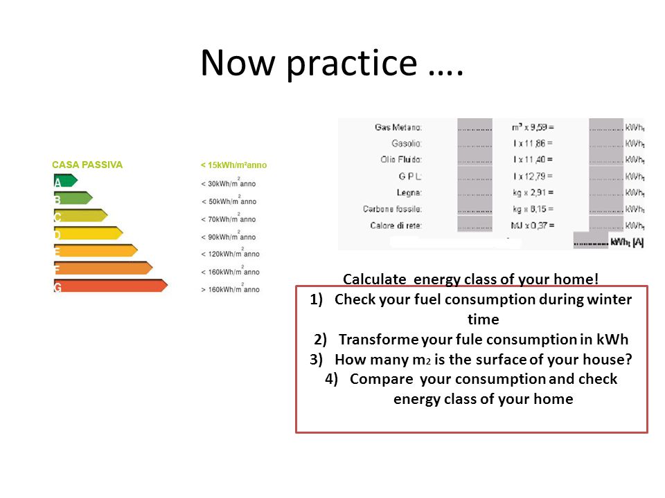 Now practice …. Calculate energy class of your home.