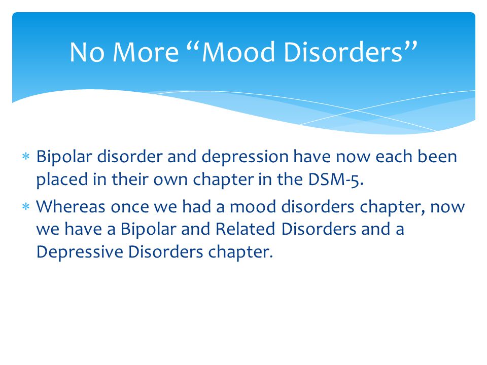 bipolar disorders depressive disorders dsm 5 ppt download bipolar disorder dsm 5