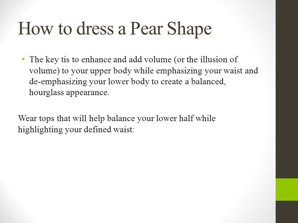 BODY SHAPES/TYPES. There are eight (8) different body types 1.Straight  (Rectangle or ruler) Your hips and bust are balanced. Your waist is not  very defined. - ppt download