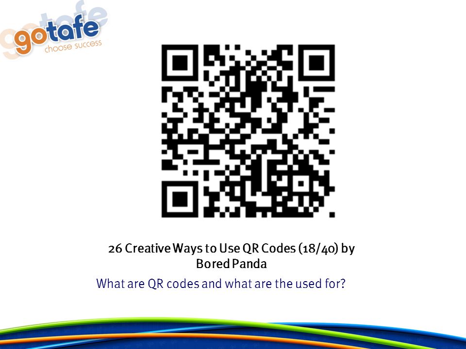 26 Creative Ways to Use QR Codes (18/40) by Bored Panda What are QR codes and what are the used for