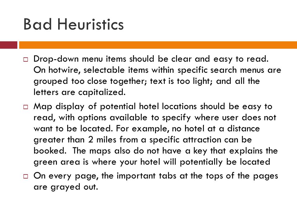 Bad Heuristics  Drop-down menu items should be clear and easy to read.