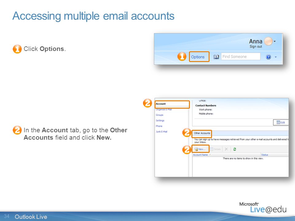 34 Outlook Live Accessing multiple  accounts Click Options.