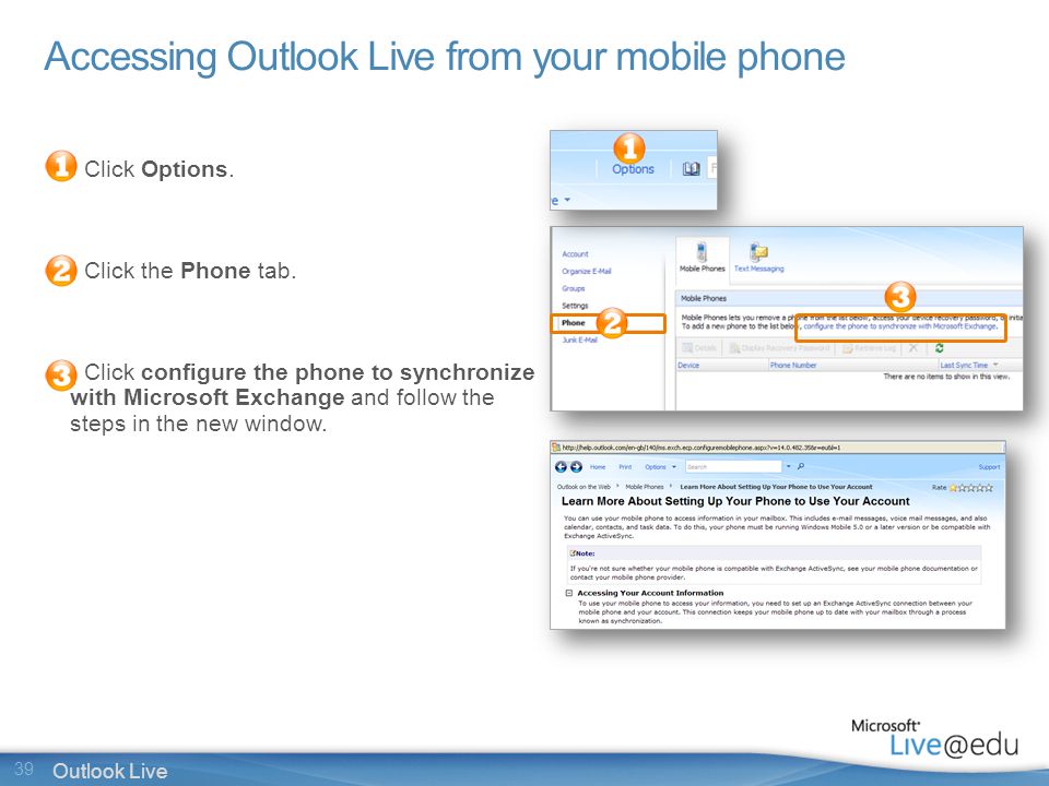39 Outlook Live Accessing Outlook Live from your mobile phone Click Options.