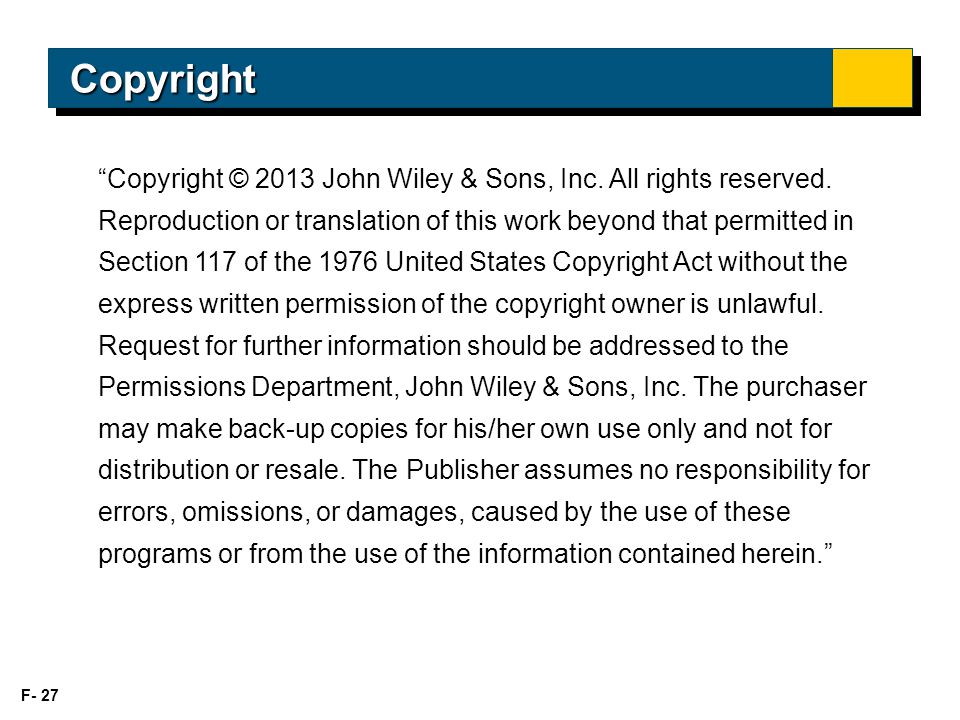 F- 27 CopyrightCopyright Copyright © 2013 John Wiley & Sons, Inc.