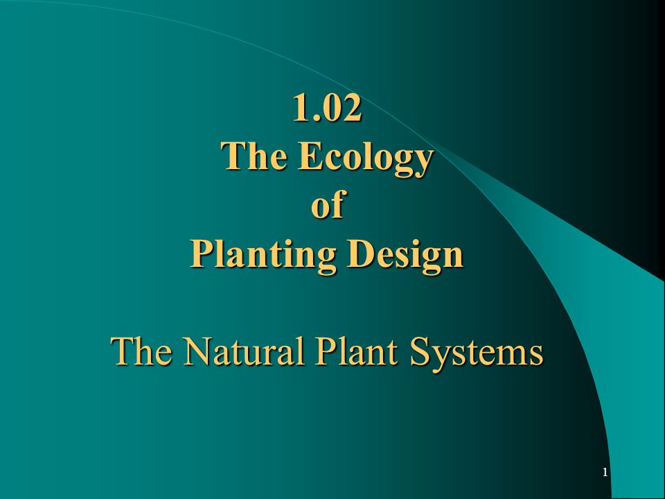 The Ecology of Planting Design The Natural Plant Systems