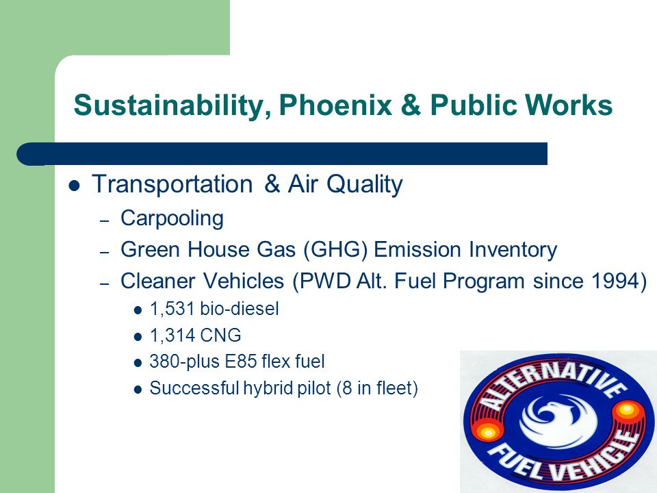 Transportation & Air Quality – Carpooling – Green House Gas (GHG) Emission Inventory – Cleaner Vehicles (PWD Alt.