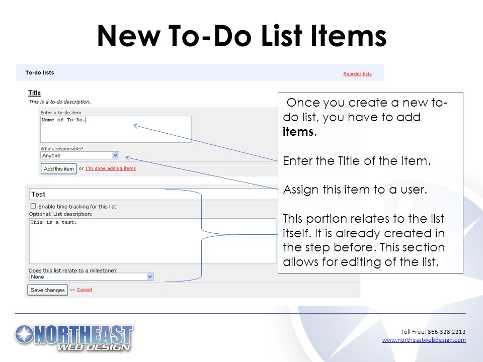 Toll Free: New To-Do List Items Once you create a new to- do list, you have to add items.