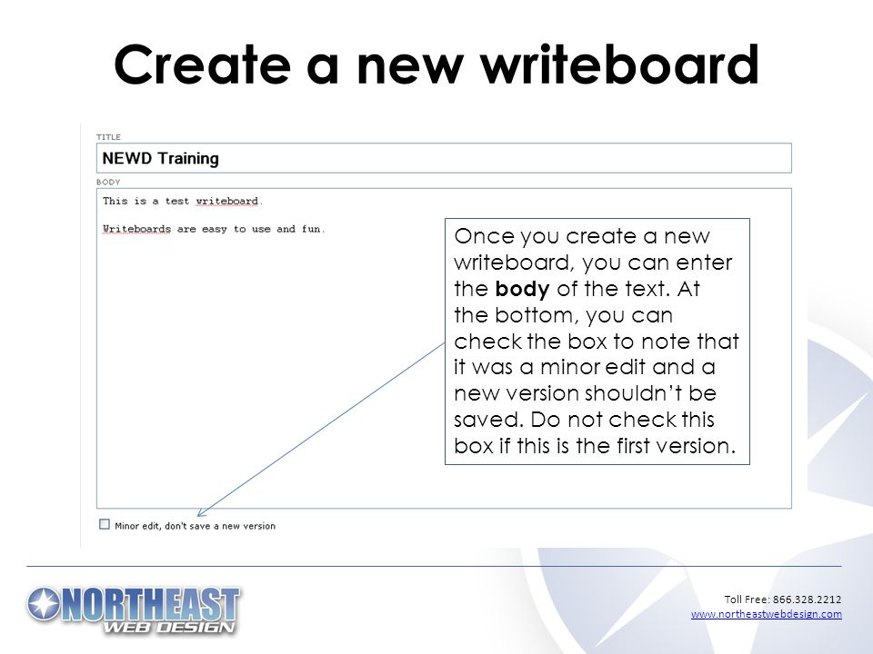 Toll Free: Create a new writeboard Once you create a new writeboard, you can enter the body of the text.