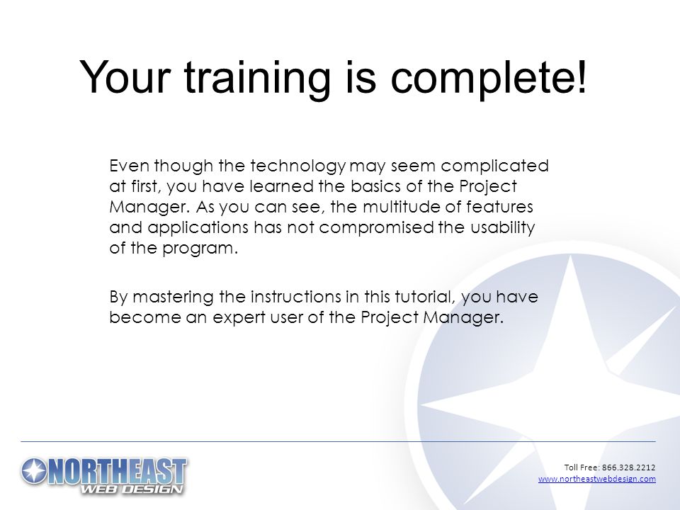 Toll Free: Your training is complete.