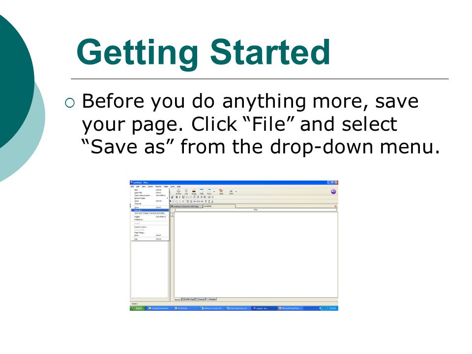 Before you do anything more, save your page.