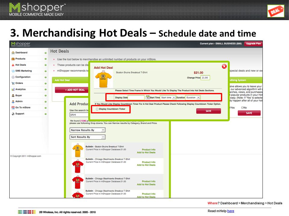 3. Merchandising Hot Deals – Schedule date and time Where.