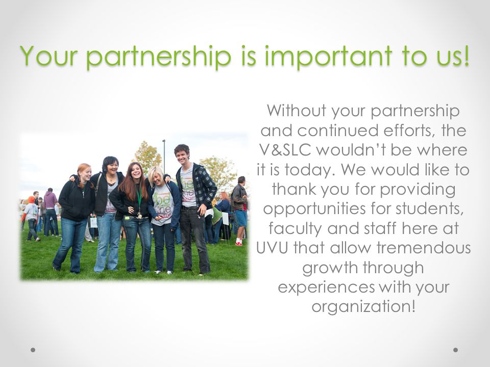 Your partnership is important to us.