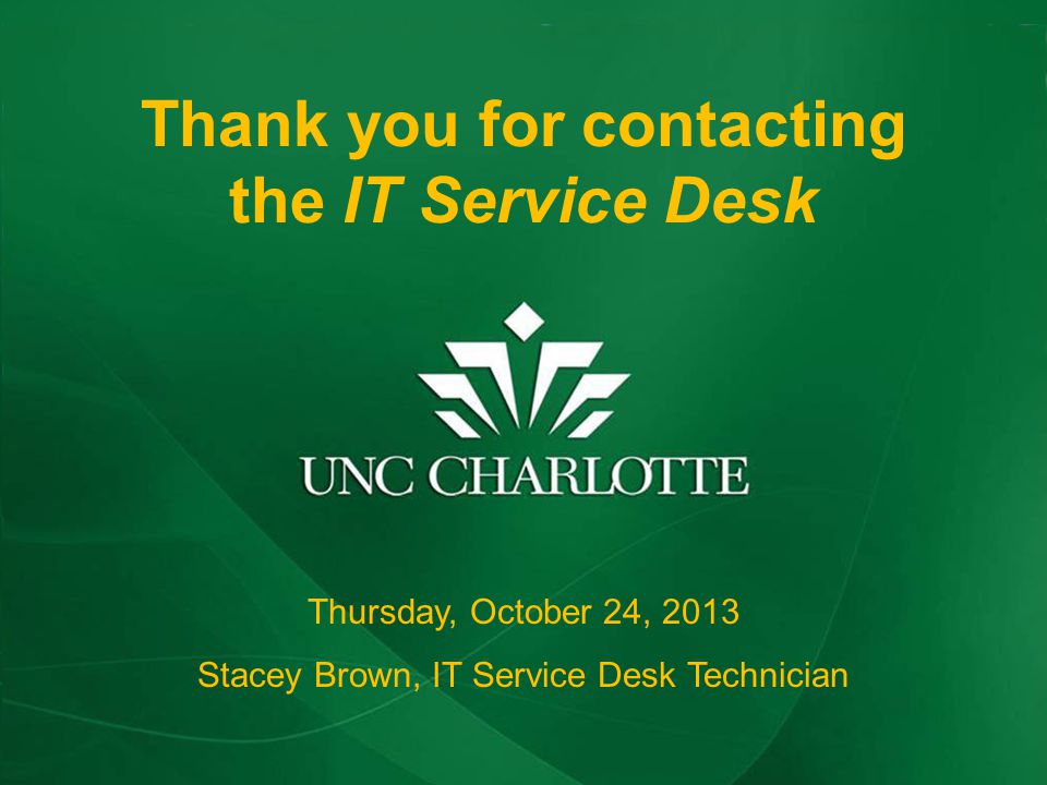 Thank You For Contacting The It Service Desk Thursday October 24