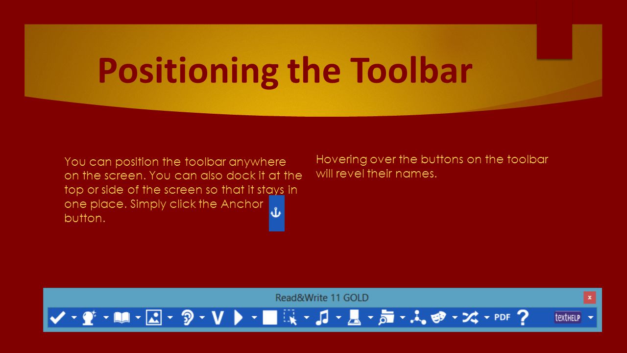 Positioning the Toolbar You can position the toolbar anywhere on the screen.