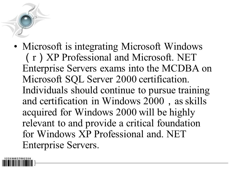 Microsoft is integrating Microsoft Windows （ r ） XP Professional and Microsoft.