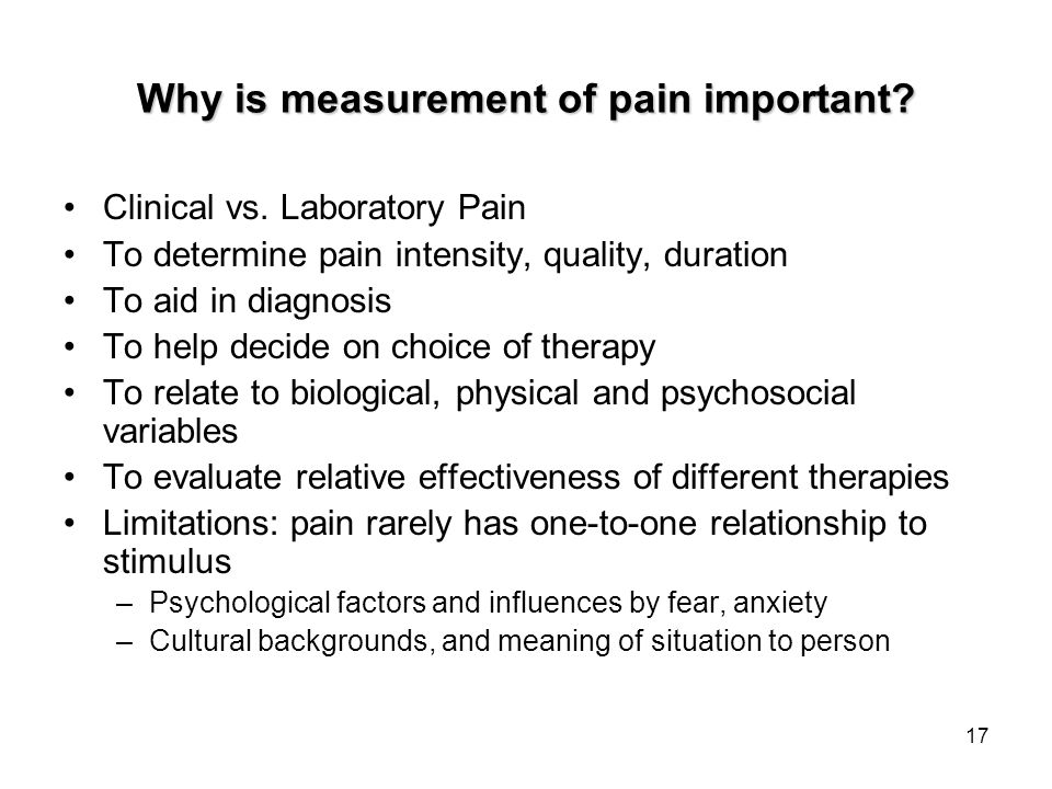 Why is measurement of pain important. Clinical vs.