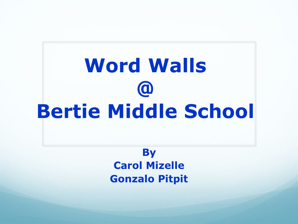 Word Bertie Middle School By Carol Mizelle Gonzalo Pitpit