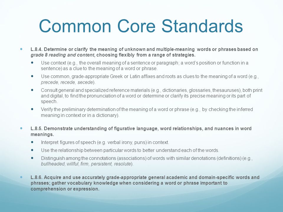 Common Core Standards L.8.4.