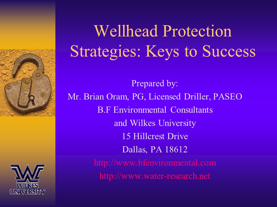 Wellhead Protection Strategies: Keys to Success Prepared by: Mr.