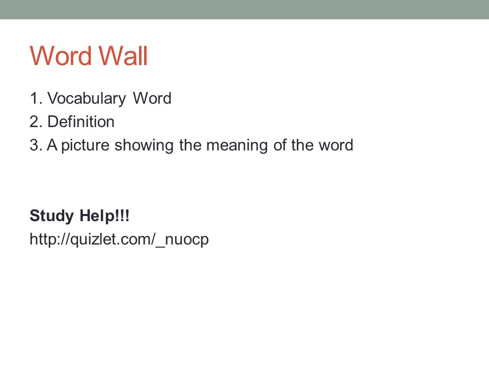 Word Wall 1. Vocabulary Word 2. Definition 3.